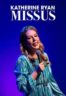 Layarkaca21 LK21 Dunia21 Nonton Film Katherine Ryan: Missus (2022) Subtitle Indonesia Streaming Movie Download