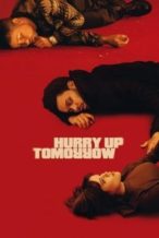 Nonton Film Hurry Up Tomorrow (2025) Subtitle Indonesia Streaming Movie Download
