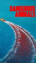 Nonton Film Dangerous Animals (2025) Subtitle Indonesia Streaming Movie Download