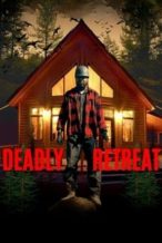 Nonton Film Deadly Retreat (2025) Subtitle Indonesia Streaming Movie Download