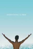 Layarkaca21 LK21 Dunia21 Nonton Film Everything Is Free (2017) Subtitle Indonesia Streaming Movie Download Layarkaca21 LK21 Dunia21 Nonton Film Everything Is Free (2017) Subtitle Indonesia Streaming Movie Download