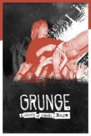 Layarkaca21 LK21 Dunia21 Nonton Film Grunge: A Story of Music and Rage (2021) Subtitle Indonesia Streaming Movie Download Layarkaca21 LK21 Dunia21 Nonton Film Grunge: A Story of Music and Rage (2021) Subtitle Indonesia Streaming Movie Download