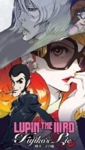 Nonton Film Lupin the IIIrd: Fujiko’s Lie (2019) Subtitle Indonesia Streaming Movie Download