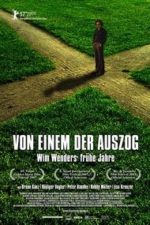 One Who Set Forth: Wim Wenders’ Early Years (2008)