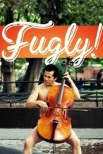 Nonton Film Fugly! (2014) Subtitle Indonesia Streaming Movie Download