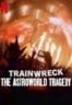 Layarkaca21 LK21 Dunia21 Nonton Film Trainwreck: The Astroworld Tragedy (2025) Subtitle Indonesia Streaming Movie Download