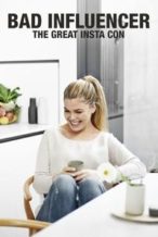 Nonton Film Bad Influencer: The Great Insta Con (2021) Subtitle Indonesia Streaming Movie Download