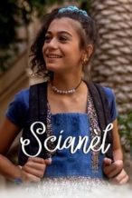 Nonton Film Scianèl (2024) Subtitle Indonesia Streaming Movie Download
