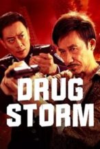 Nonton Film Drug Bust Storm (2025) Subtitle Indonesia Streaming Movie Download