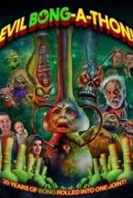 Nonton Film Evil Bong-A-Thon! (2025) Subtitle Indonesia Streaming Movie Download