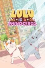 Nonton Film Lulu Is a Rhinoceros (2025) Subtitle Indonesia Streaming Movie Download