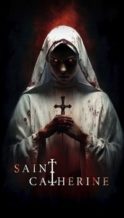 Nonton Film Saint Catherine (2024) Subtitle Indonesia Streaming Movie Download