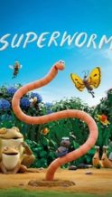 Nonton Film Superworm (2021) Subtitle Indonesia Streaming Movie Download