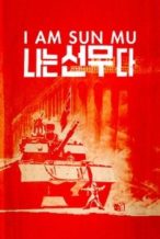 Nonton Film I Am Sun Mu (2015) Subtitle Indonesia Streaming Movie Download