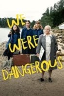 Layarkaca21 LK21 Dunia21 Nonton Film We Were Dangerous (2024) Subtitle Indonesia Streaming Movie Download Layarkaca21 LK21 Dunia21 Nonton Film We Were Dangerous (2024) Subtitle Indonesia Streaming Movie Download