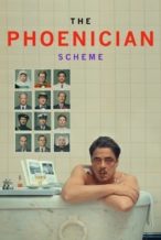 Nonton Film The Phoenician Scheme (2025) Subtitle Indonesia Streaming Movie Download
