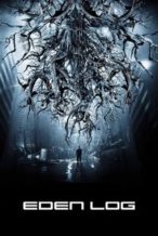 Nonton Film Eden Log (2007) Subtitle Indonesia Streaming Movie Download