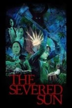 Nonton Film The Severed Sun (2025) Subtitle Indonesia Streaming Movie Download
