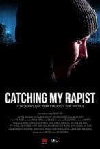 Nonton Film Catching My Rapist (2023) Subtitle Indonesia Streaming Movie Download