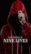 Nonton Film The Burden of Nine Lives (2024) Subtitle Indonesia Streaming Movie Download