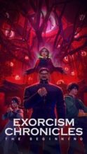 Nonton Film Exorcism Chronicles: The Beginning (2025) Subtitle Indonesia Streaming Movie Download
