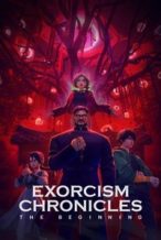 Nonton Film Exorcism Chronicles: The Beginning (2025) Subtitle Indonesia Streaming Movie Download