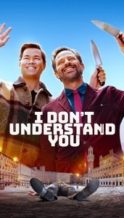 Nonton Film I Don’t Understand You (2025) Subtitle Indonesia Streaming Movie Download