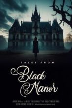 Nonton Film Tales from Black Manor (2025) Subtitle Indonesia Streaming Movie Download