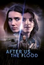 Nonton Film After Us, the Flood (2024) Subtitle Indonesia Streaming Movie Download