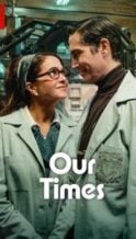 Nonton Film Our Times (2025) Subtitle Indonesia Streaming Movie Download
