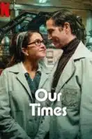 Layarkaca21 LK21 Dunia21 Nonton Film Our Times (2025) Subtitle Indonesia Streaming Movie Download Layarkaca21 LK21 Dunia21 Nonton Film Our Times (2025) Subtitle Indonesia Streaming Movie Download