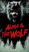 Nonton Film Alma & the Wolf (2025) Subtitle Indonesia Streaming Movie Download