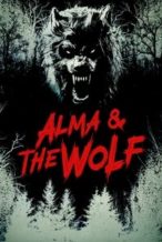 Nonton Film Alma & the Wolf (2025) Subtitle Indonesia Streaming Movie Download
