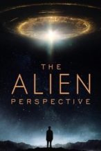 Nonton Film The Alien Perspective (2025) Subtitle Indonesia Streaming Movie Download