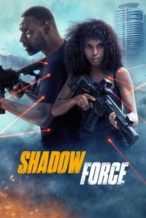 Nonton Film Shadow Force (2025) Subtitle Indonesia Streaming Movie Download