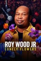 Layarkaca21 LK21 Dunia21 Nonton Film Roy Wood Jr.: Lonely Flowers (2025) Subtitle Indonesia Streaming Movie Download Layarkaca21 LK21 Dunia21 Nonton Film Roy Wood Jr.: Lonely Flowers (2025) Subtitle Indonesia Streaming Movie Download