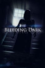 Nonton Film The Bleeding Dark (2025) Subtitle Indonesia Streaming Movie Download