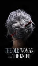 Nonton Film The Old Woman with the Knife (2025) Subtitle Indonesia Streaming Movie Download