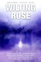 Nonton Film Wilting Rose (2025) Subtitle Indonesia Streaming Movie Download