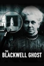 Nonton Film The Blackwell Ghost (2017) Subtitle Indonesia Streaming Movie Download