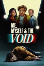 Nonton Film Me, Myself & the Void (2023) Subtitle Indonesia Streaming Movie Download