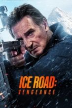 Nonton Film Ice Road: Vengeance (2025) Subtitle Indonesia Streaming Movie Download