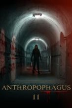 Nonton Film Anthropophagus II (2023) Subtitle Indonesia Streaming Movie Download