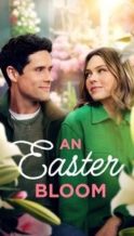 Nonton Film An Easter Bloom (2024) Subtitle Indonesia Streaming Movie Download