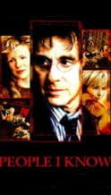 Nonton Film People I Know (2002) Subtitle Indonesia Streaming Movie Download