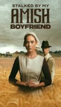 Nonton Film Stalked by My Amish Boyfriend (2024) Subtitle Indonesia Streaming Movie Download