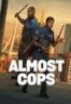 Layarkaca21 LK21 Dunia21 Nonton Film Almost Cops (2025) Subtitle Indonesia Streaming Movie Download