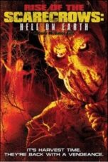 Layarkaca21 LK21 Dunia21 Nonton Film Rise of the Scarecrows: Hell on Earth (2021) Subtitle Indonesia Streaming Movie Download