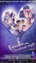 Nonton Film Barcelona Christmas Night (2015) Subtitle Indonesia Streaming Movie Download