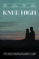 Layarkaca21 LK21 Dunia21 Nonton Film Knee High (2023) Subtitle Indonesia Streaming Movie Download Layarkaca21 LK21 Dunia21 Nonton Film Knee High (2023) Subtitle Indonesia Streaming Movie Download